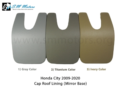 Cap Roof Mirror (Gray , Titanium , Ivory)Honda City 2011